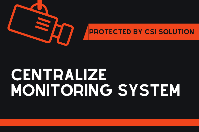 centralize monitoring system