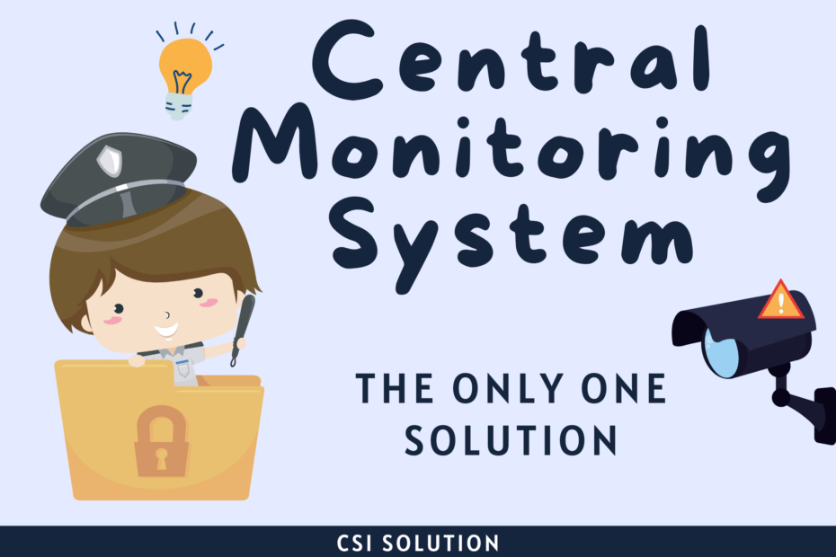 central monitoring system